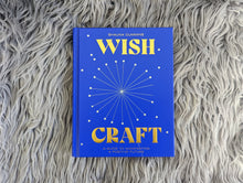 Load image into Gallery viewer, WishCraft: A Guide to Manifesting a Positive Future by Shauna Cummins